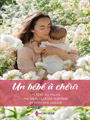 cover image of Un bébé à chérir
